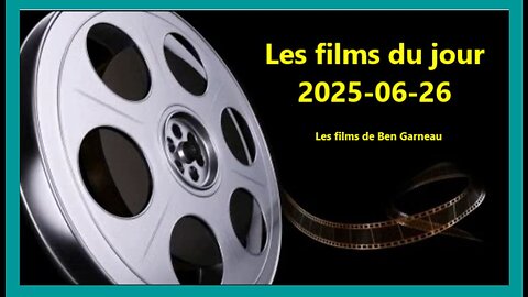 Les films du jour = 2025-06-26
