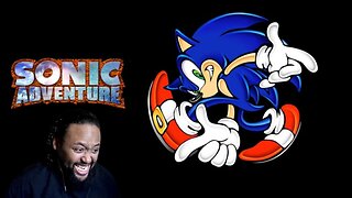 So Nostalgic | Sonic Adventures Pt 1