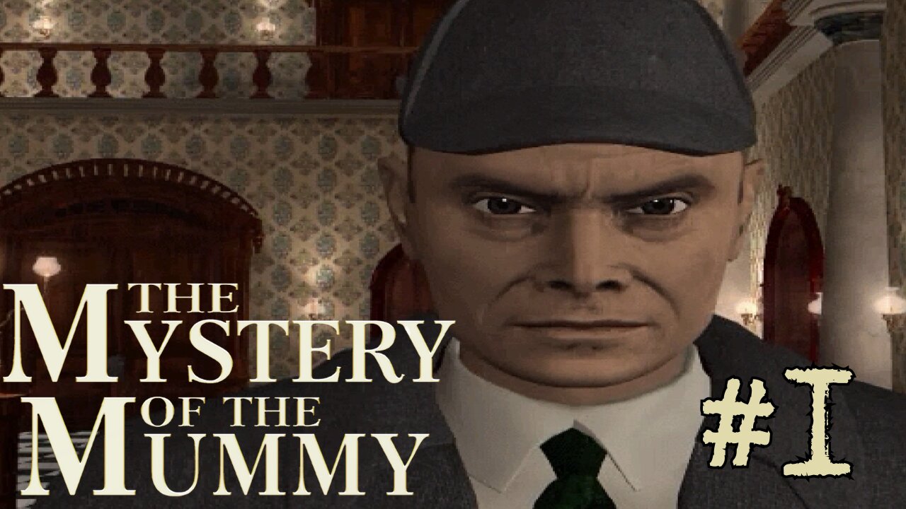 THE FIRST GAME IS ON! - Sherlock Holmes: The Mystery of the Mummy part 1