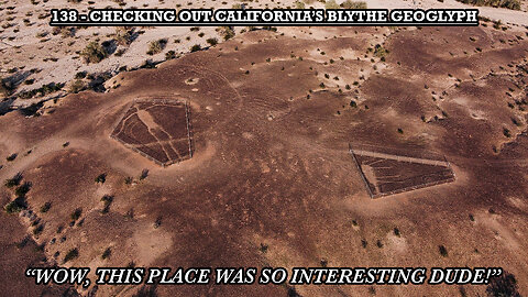 CHECKING OUT CALIFORNIA’S BLYTHE GEOGLYPH