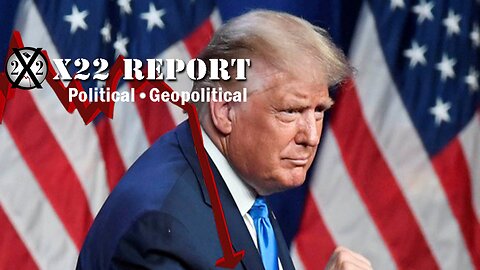 Trump Is Now Setting The Stage ~ X22 Report. Trump News
