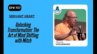 Unlocking Transformation: The Art of Mind Shifting with Mitch