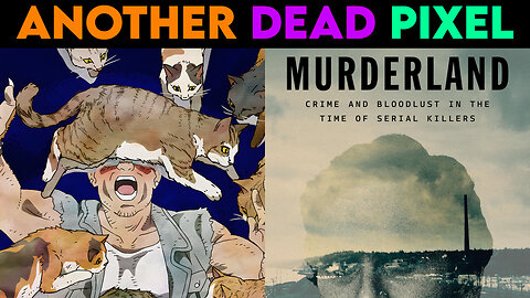 Make Your Own Fun | Another Dead Pixel Podcast: 138