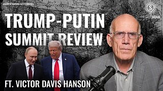 Victor Davis Hanson: After Trump-Putin Summit, Where Does War Go From Here?