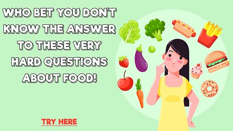 Quiz About Food & Beverages