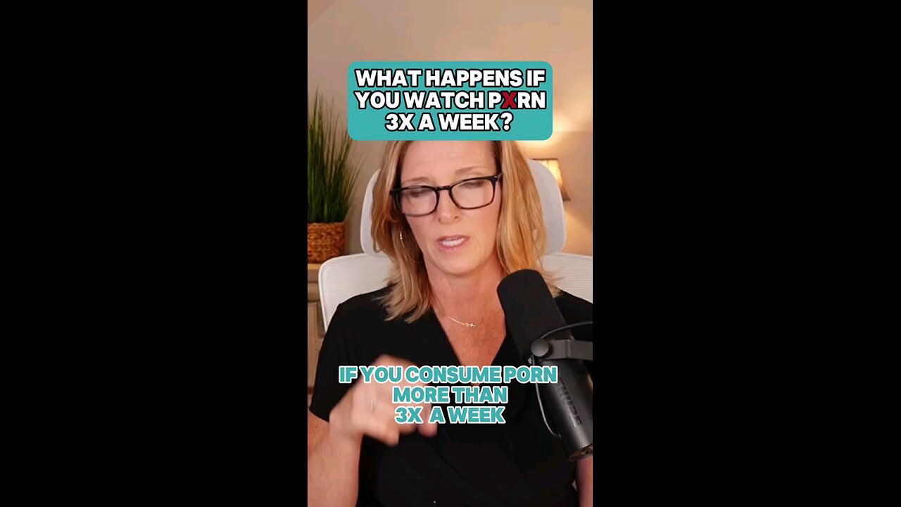 Consuming porn more than three times