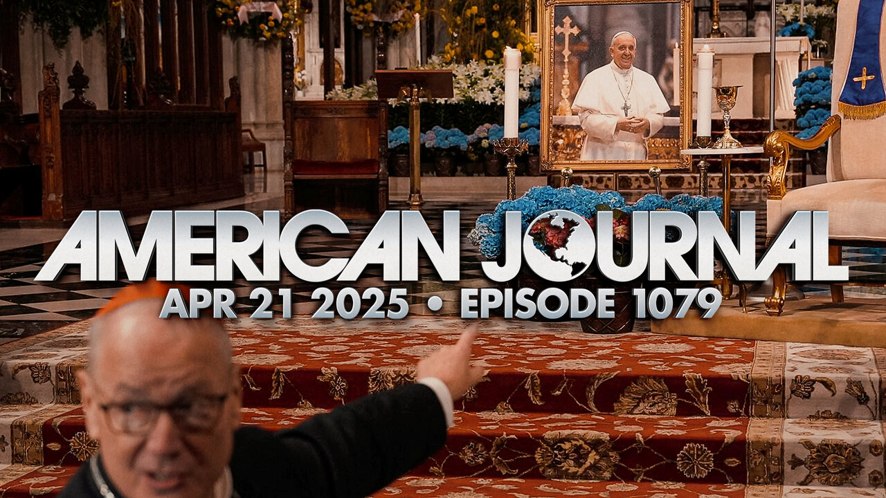 The American Journal - FULL SHOW - 04/21/2025