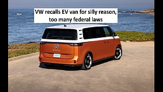 Volkswagen EV Van recalled for stupid reason