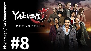 Yakuza 5 (Part 8) playthrough