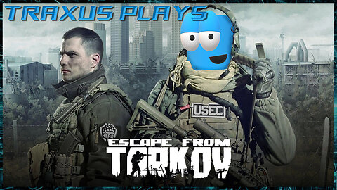 Game night with the boyz! Escape From Tarkov! Test Stream!