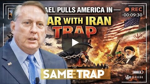 ISRAEL PULLS AMERICA IN — WAR WITH IRAN TRAP | Col. Douglas Macgregor