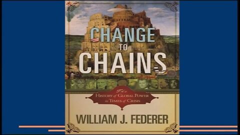 Bill Federer - Change to Chains