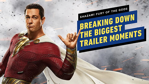 Breaking Down the Biggest Moments from the Shazam! Fury of the Gods Trailers