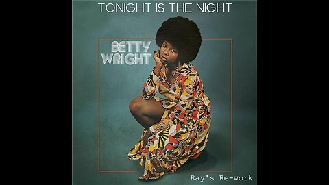 Sample From The Original Artist. Betty Wright & Rose Royce.