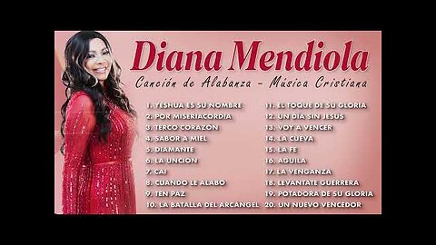 Diana Mendiola - 2 Hora Grandes Éxitos Vol. 3 - Alabanza Musica Cristiana...