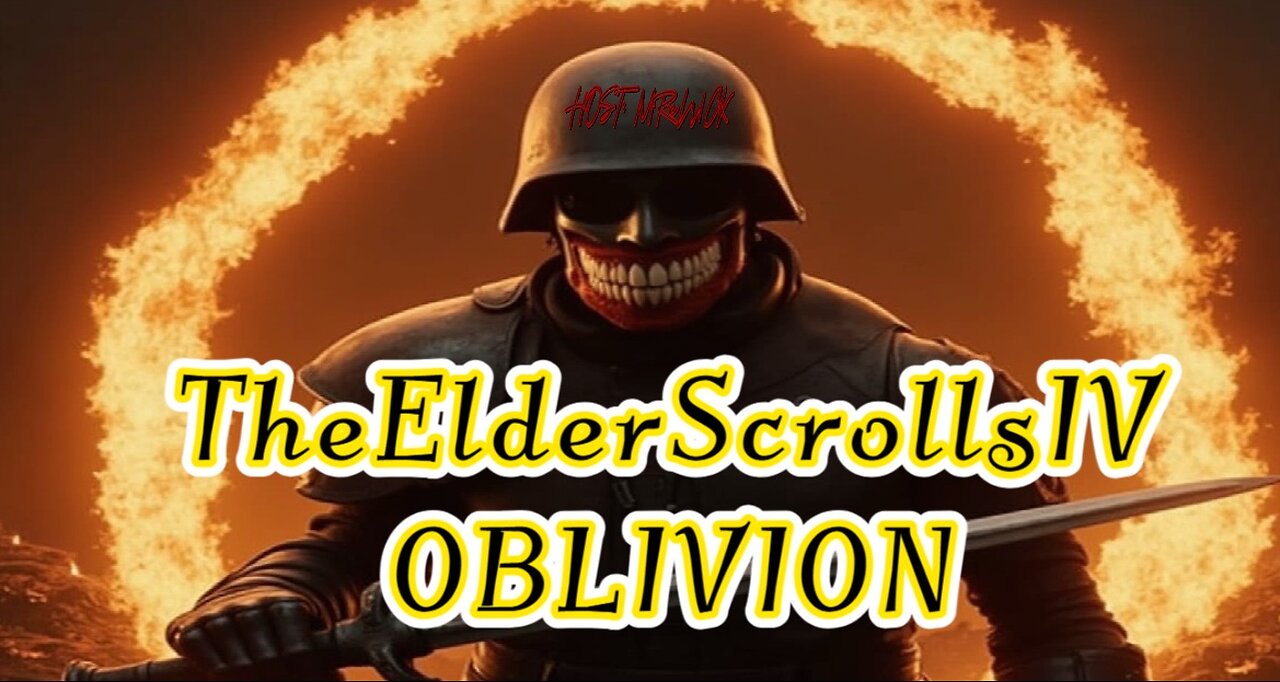 Wake and Bake Stream: (ELDER SCROLLS IV: OBLIVION REMASTERD)