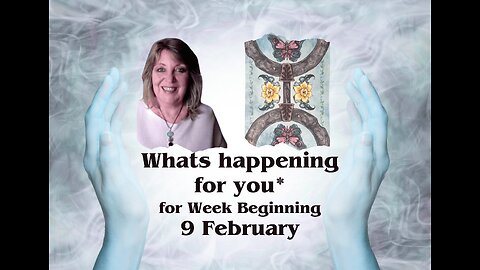 Tarot card Reading - What’s happening for *you* for week beginning 9 February 2026 🧘‍♂️🌟🕯️