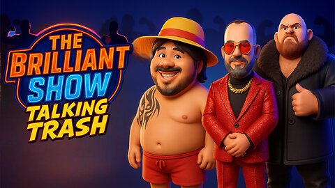The Brilliant Show: Talking Trash