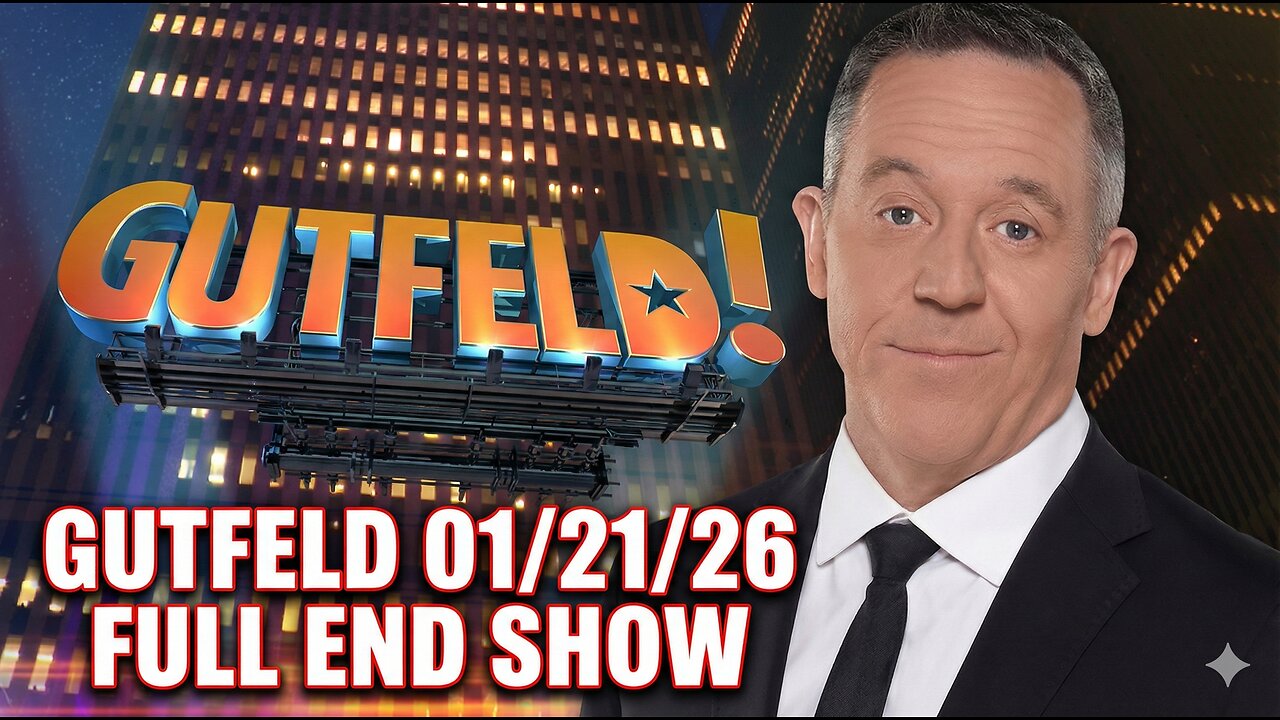 Gutfeld 01/21/26 FULL END SHOW