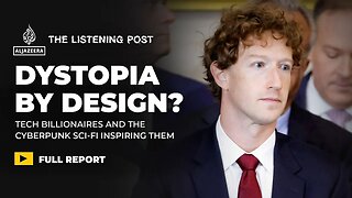 Do billionaires even understand the sci-fi they’re inspired by? | The Listening Post