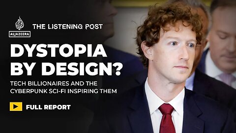 Do billionaires even understand the sci-fi they’re inspired by? | The Listening Post