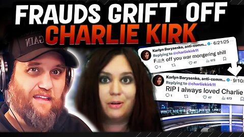 Charlie Kirk GRIFTERS Revealed! These People Need To Be Named & Shamed So I Will...