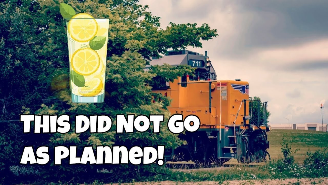 When Railfanning Gives You Lemons...