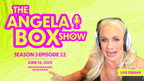 The Angela Box Show 6.14.25 S3 Ep22 - Guest: Michael Medved; Karen Read & Blake Lively; ICE Riots