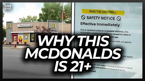 You Must Be 21+ to Enter This McDonalds