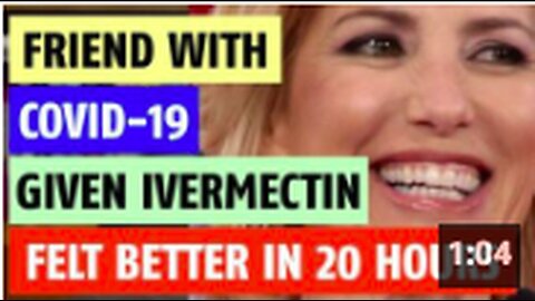 "Laura Ingraham's Covid-19 Positive Friend Reports Improvement after 18-20 Hours of Ivermectin Use"
