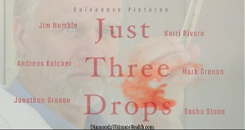 🎬 Documentary: 'Just 3 Drops' 💦 The Amazing Story of Chlorine Dioxide (MMS)