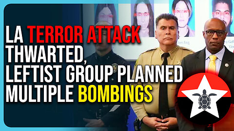 LA Terror Attack Thwarted, Terror Group Planned Multiple Bombings
