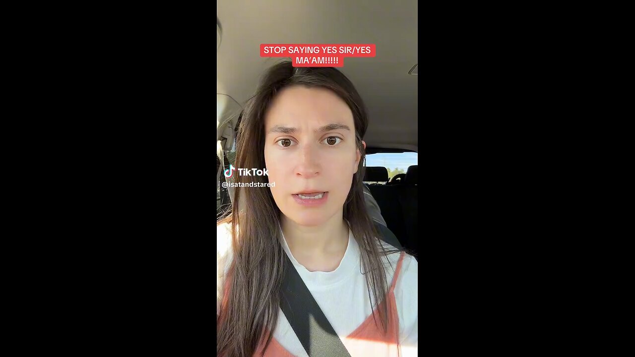 Liberals upset about "Yes Mam" lmao