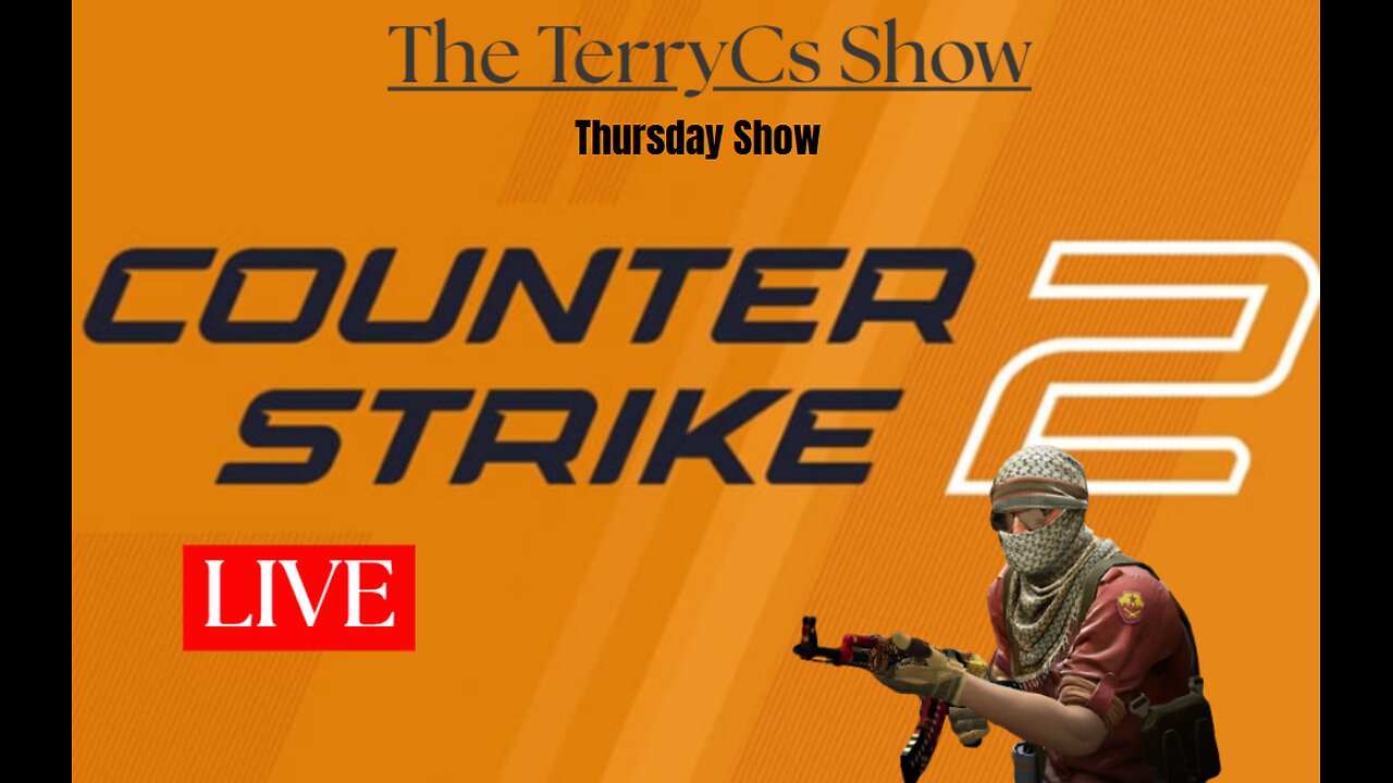 Thursday #CS2 with TerryCS LIVE