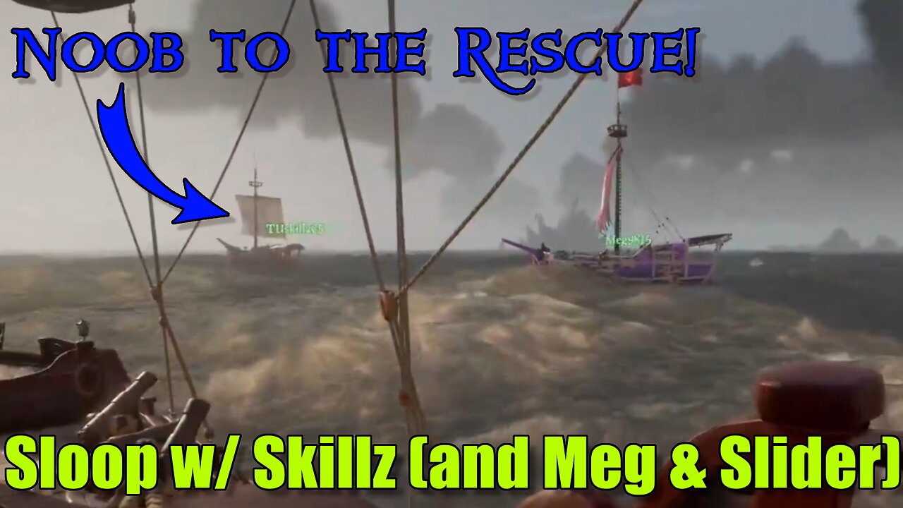 Sea of Thieves - Sloop w/ Skillz