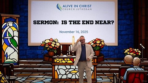 Sermon: Is The End Near