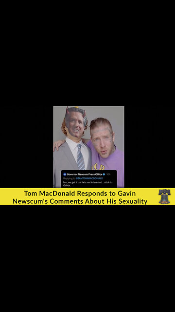Tom MacDonald Responds to Gavin Newscum's Comments About His Sexuality