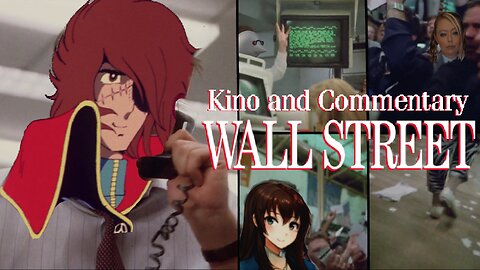 Kino & Commentary: Wall Street (1987)