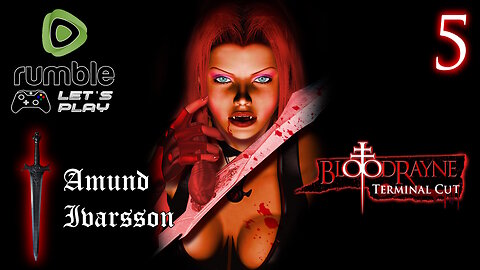 Bloodryane Terminal Cut - The Laboratory - Part 5