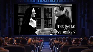 "The Bells of St. Mary's" - 1945