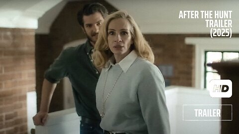 AFTER THE HUNT Official Trailer (NEW 2025)