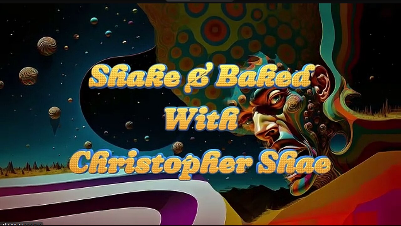 Shake & Baked w/Christopher Shae