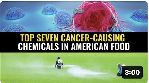"Seven Highest Cancer-Causing Chemicals in American Food"