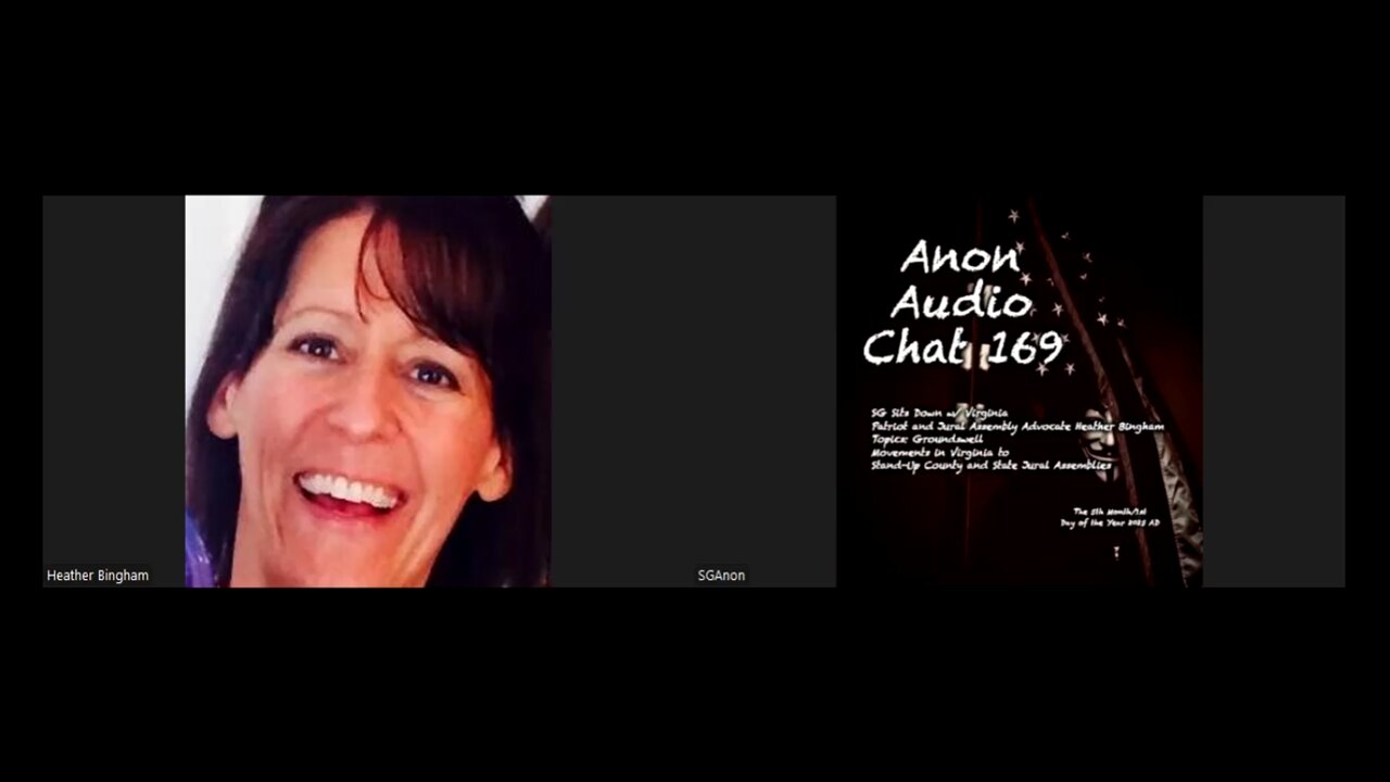 Anon Audio Chat 169 - SG Sits Down w/ VA Patriot & Jural Assembly Advocate Heather Bingham: Constitutional Equity and Law in America (5/1/2025)