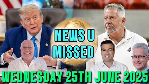 CHARLIE WARD DAILY NEWS WITH CHARLIE WARD, PAUL BROOKER & LEMBIT OPIK WEDNESDAY 25TH JUNE 2025