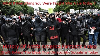 History Of Antifa In America Fantastic Video Truth Behind The Mask True Democratic Socialism