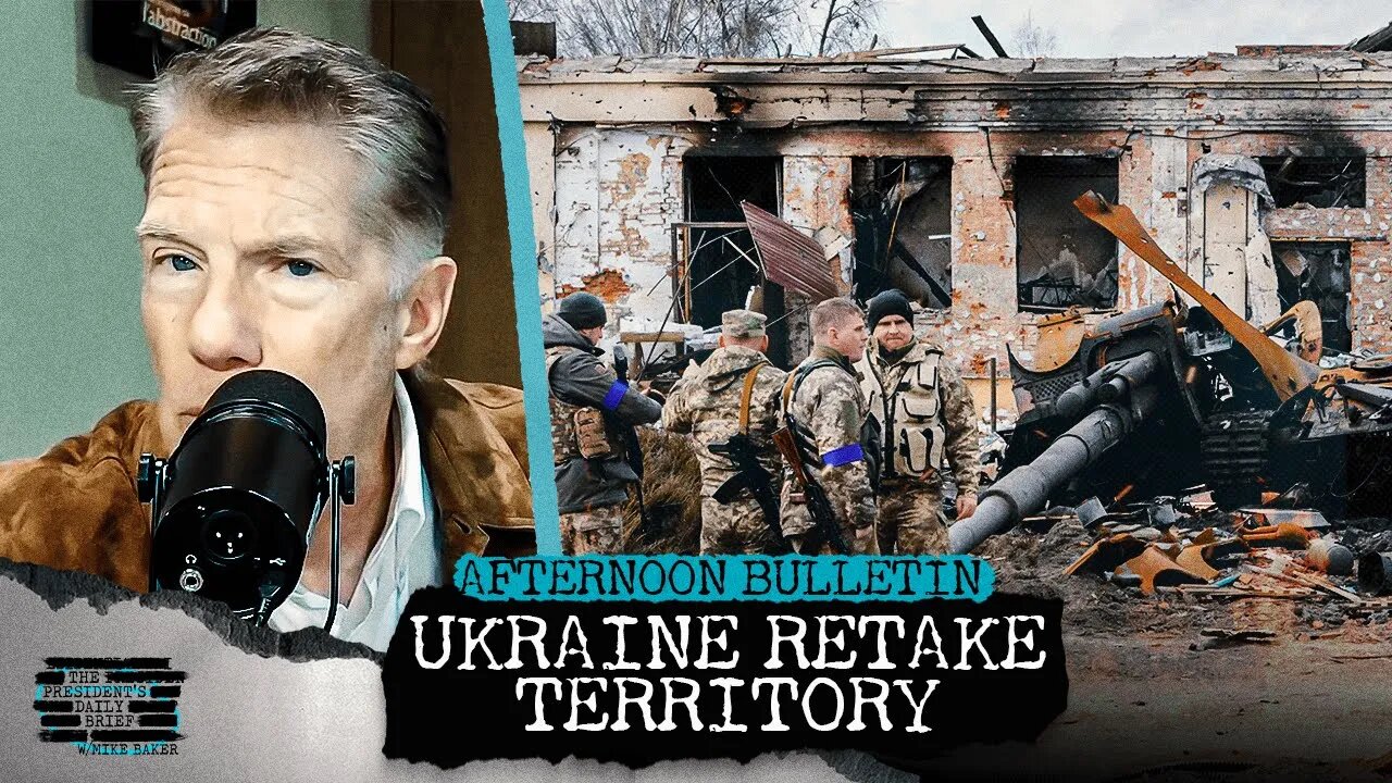 Ukraine Retakes Ground As Russian Offensive Stalls & South China Sea Collision