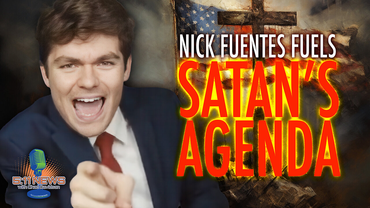 Nick Fuentes Fuels SATANIC Agenda