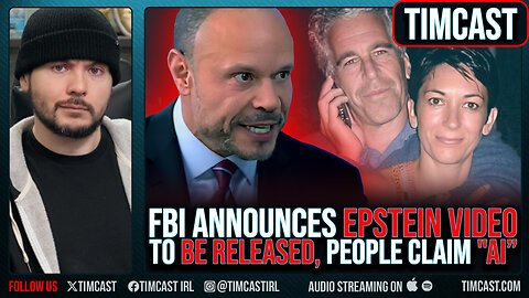 EPSTEIN VIDEO To Be RELEASED By FBI, People Claim Bongino IS LYING, Will Post AI Deepfake