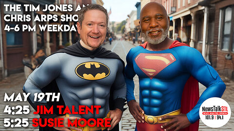 The Tim Jones and Chris Arps Show 05.19.2025 Jim Talent Susie Moore